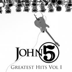John 5 : Greatest Hits Vol 1